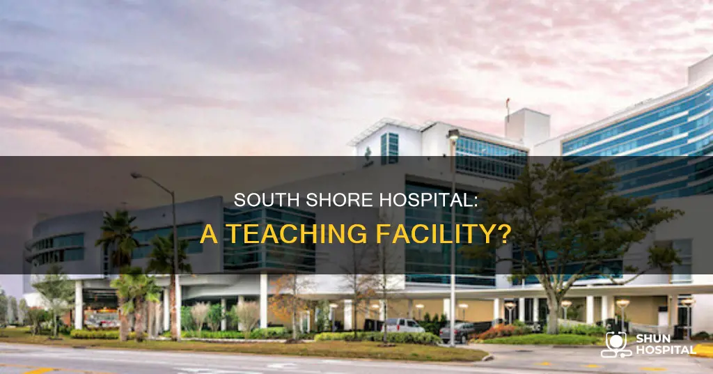 is south shore hospital a teaching hospital