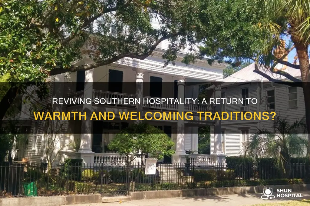 is southern hospitality coming back