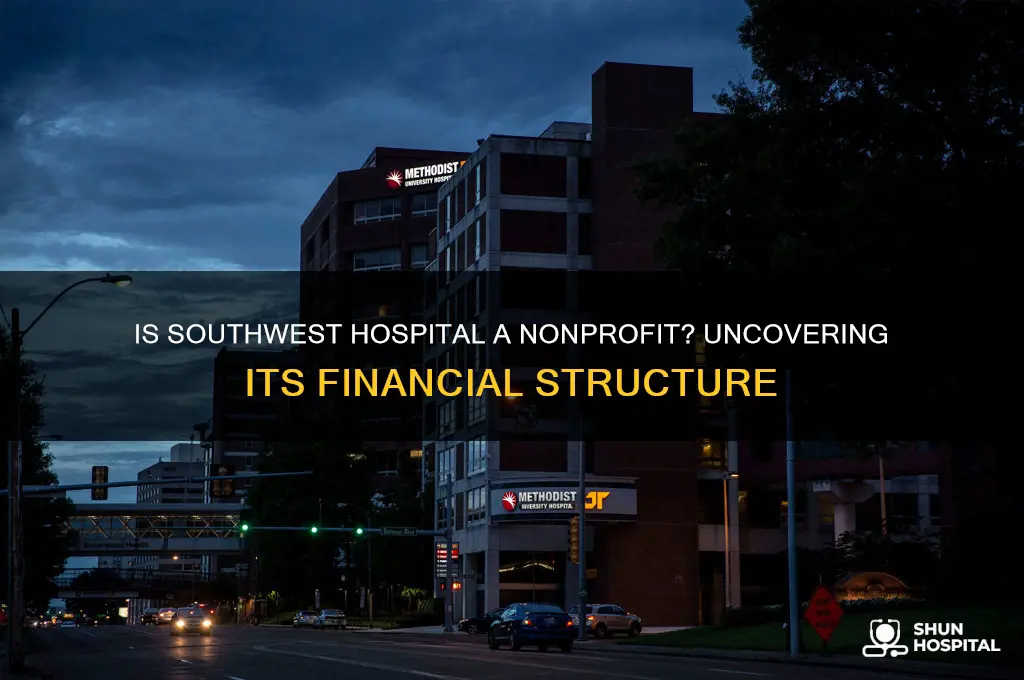 is southwest hospital a nonprofit