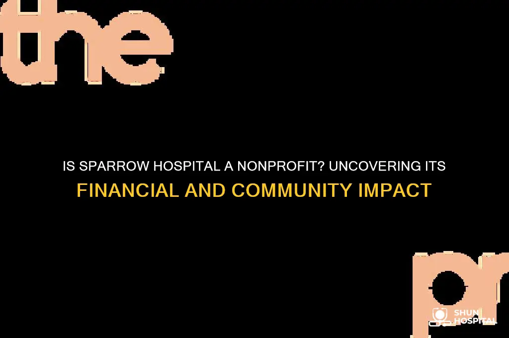 is sparrow hospital a nonprofit