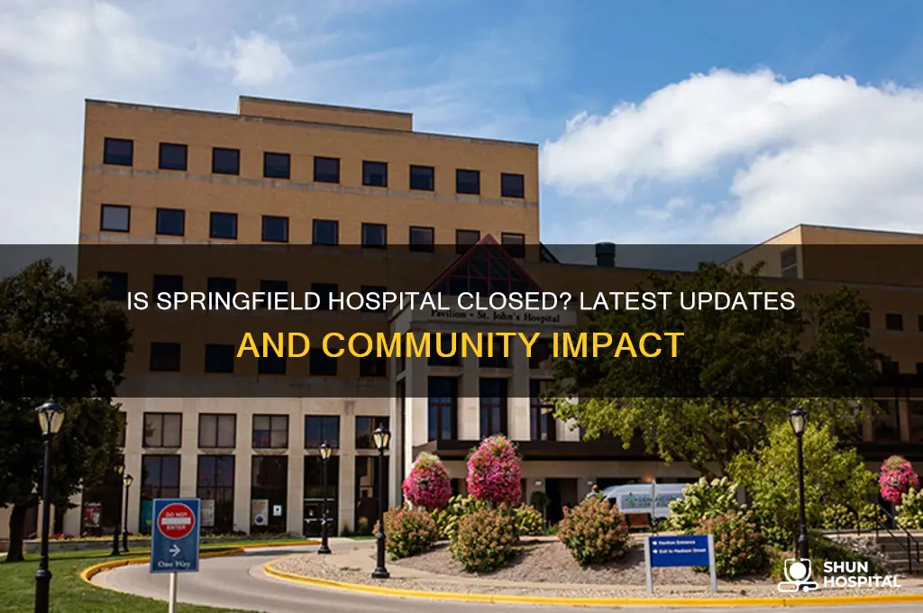 is springfield hospital closed