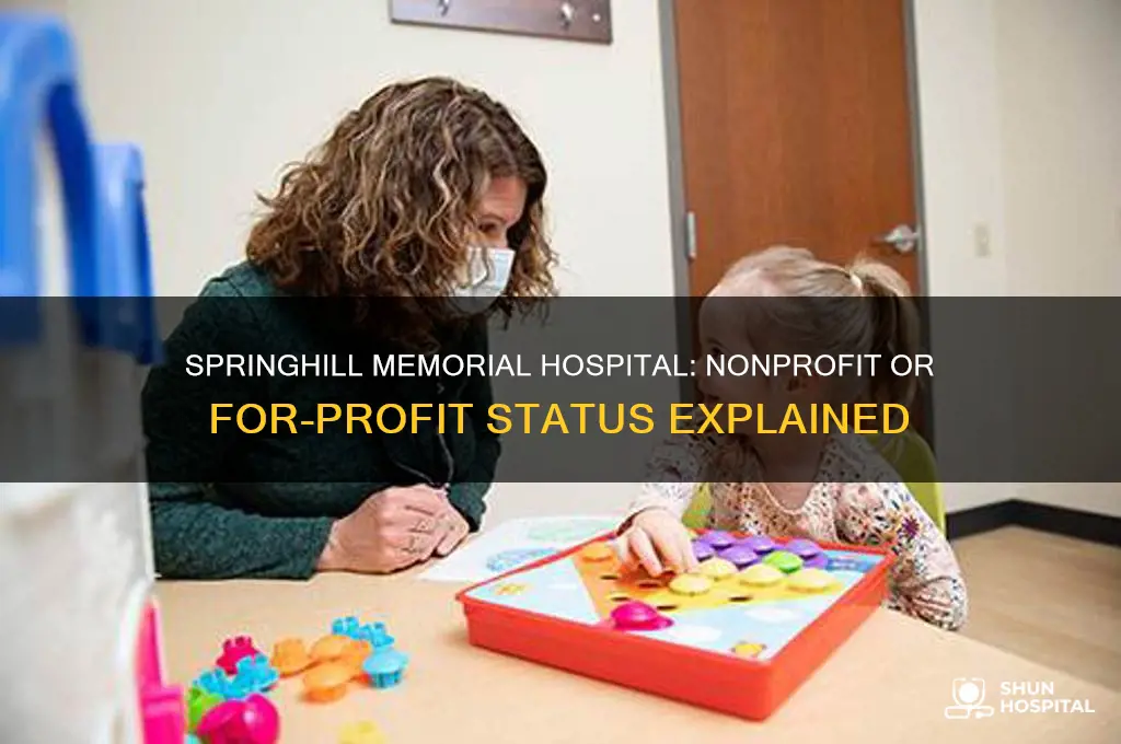 is springhill memorial hospital a nonprofit or a profit hospital