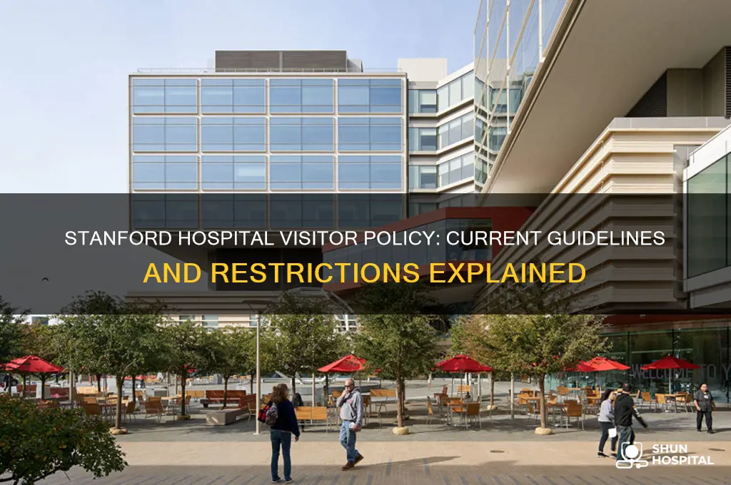 is stanford hospital allowing visitors