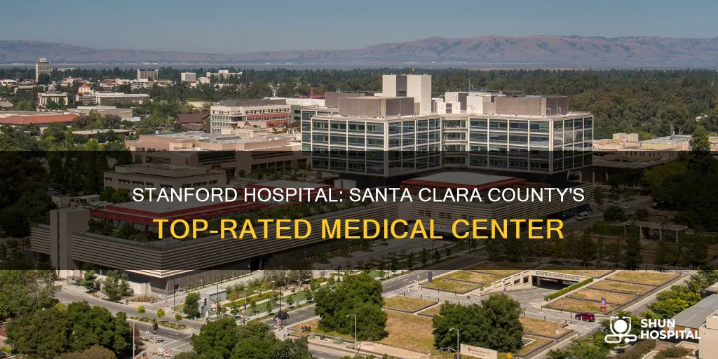 is stanford hospital in santa clara county