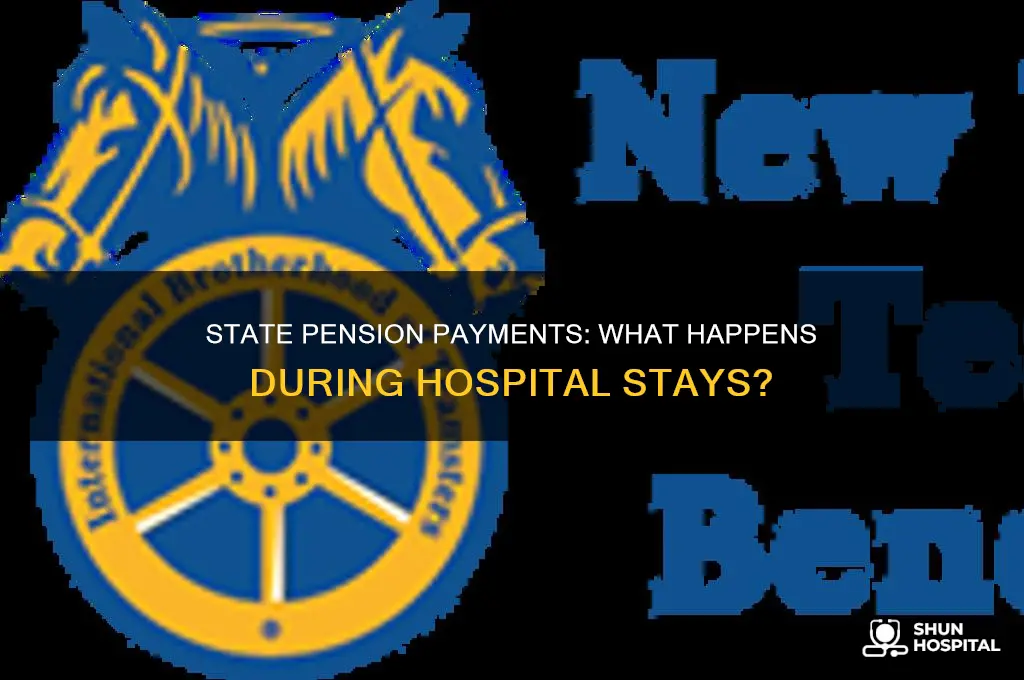 is state pension paid if you are in hospital
