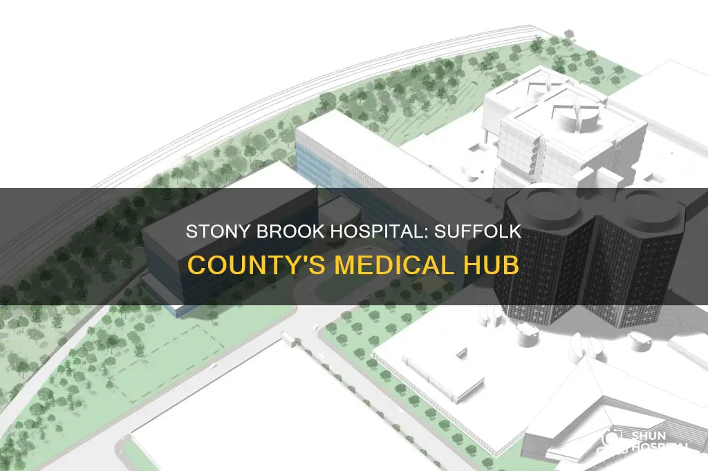is stony brook hospital in suffolk count