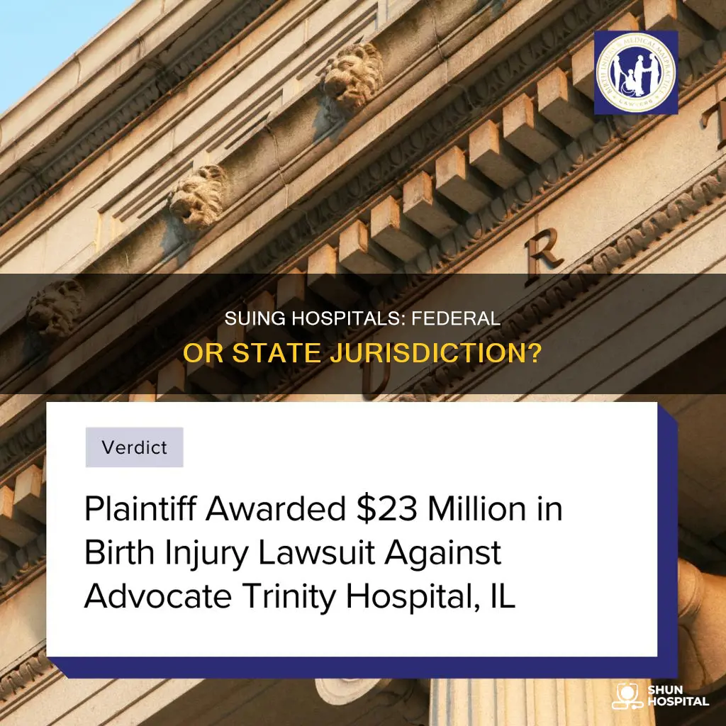 is suing a hospital a federal case