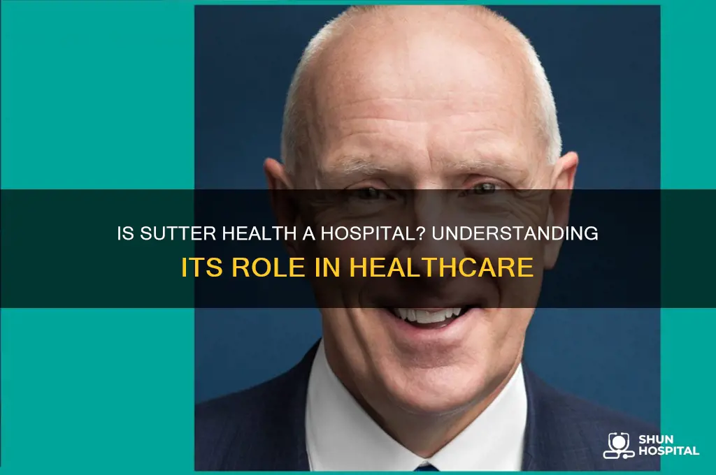 is sutter health a hospital