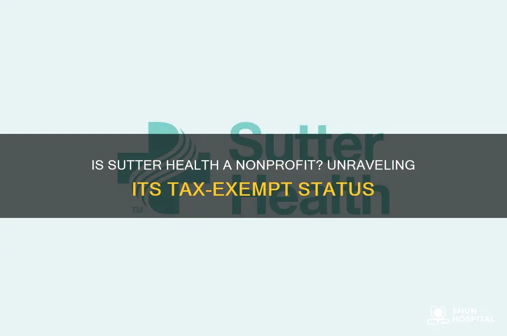 is sutter health a nonprofit