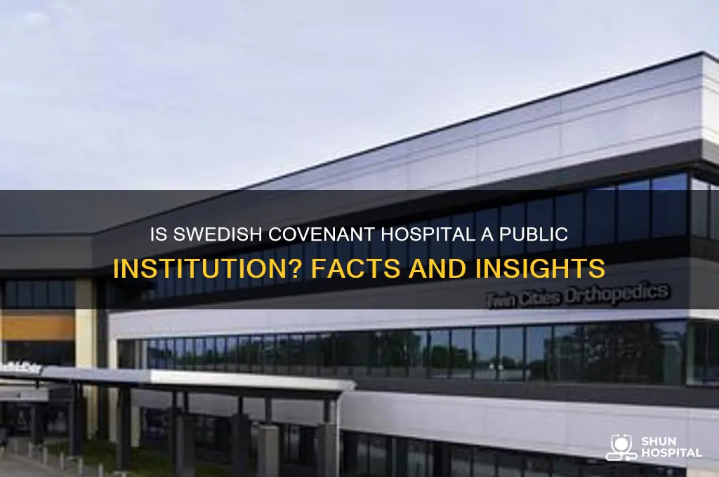 is swedish covenant public hospital