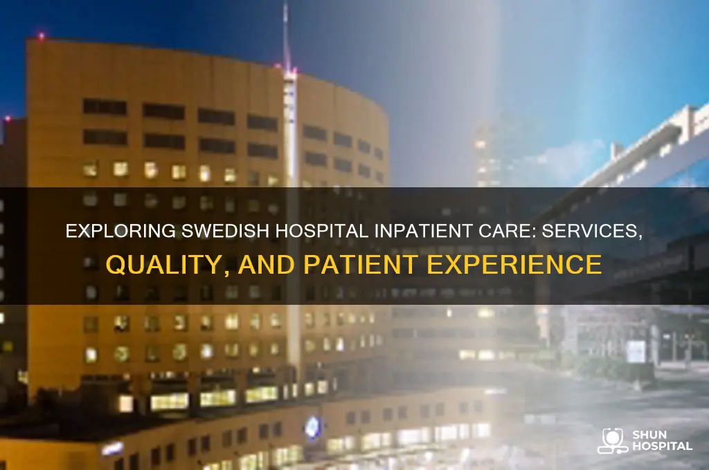 is swedish hospital inpatient