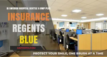 Swedish Hospital Seattle: UMP Plus Insurance and Regents Blue Coverage Explained