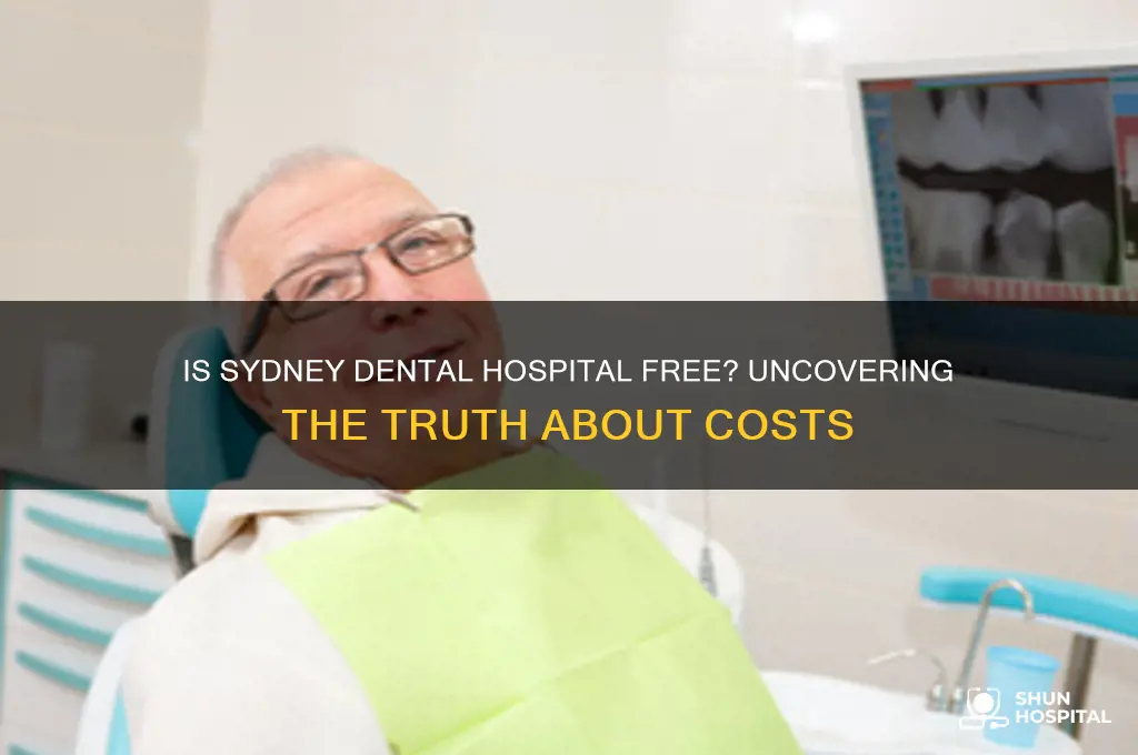 is sydney dental hospital free
