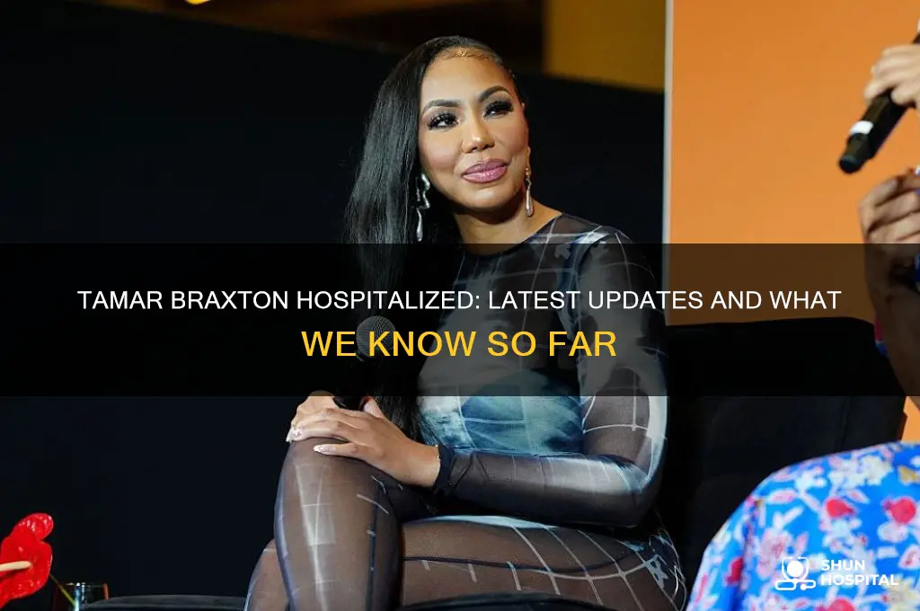 is tamar braxton hospitalized