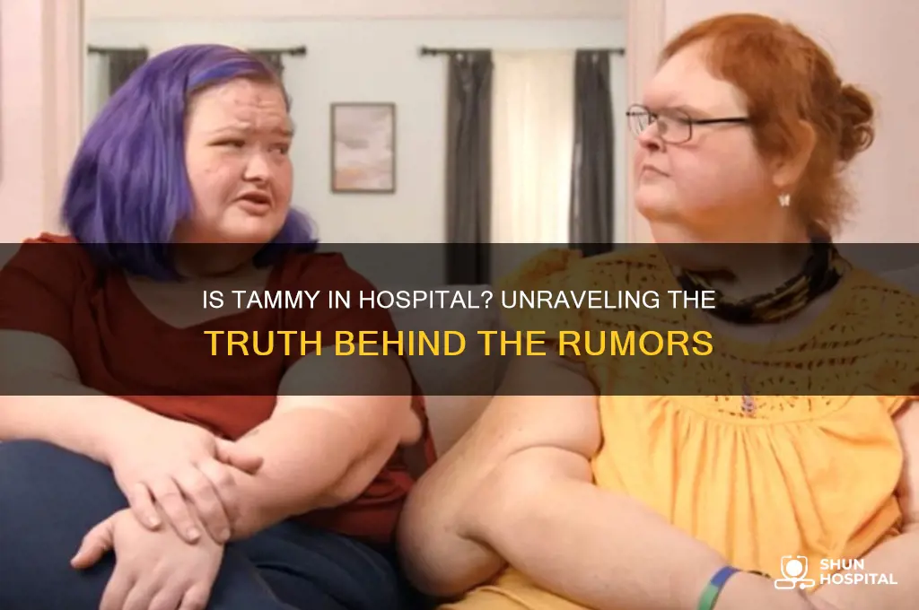 is tammy in hospital