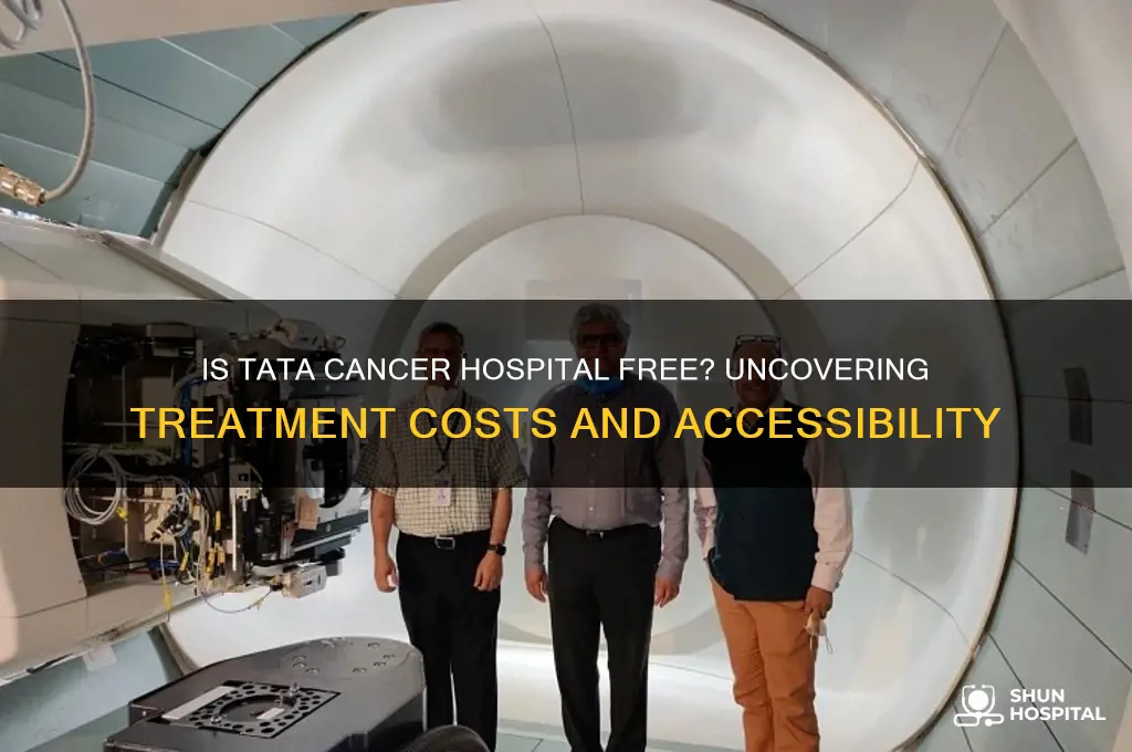 is tata cancer hospital free