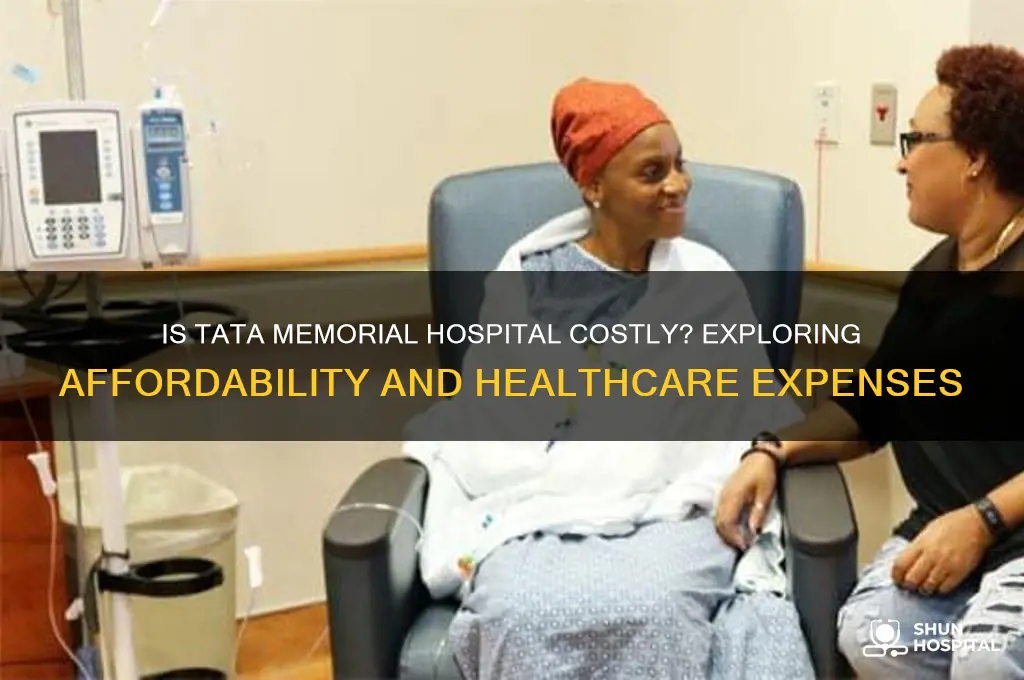is tata memorial hospital costly