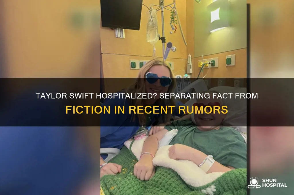 is taylor swift in hospital