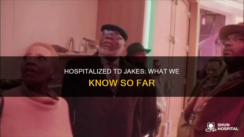 is td jakes still in the hospital
