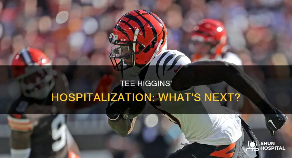 is tee higgins still at the hospital
