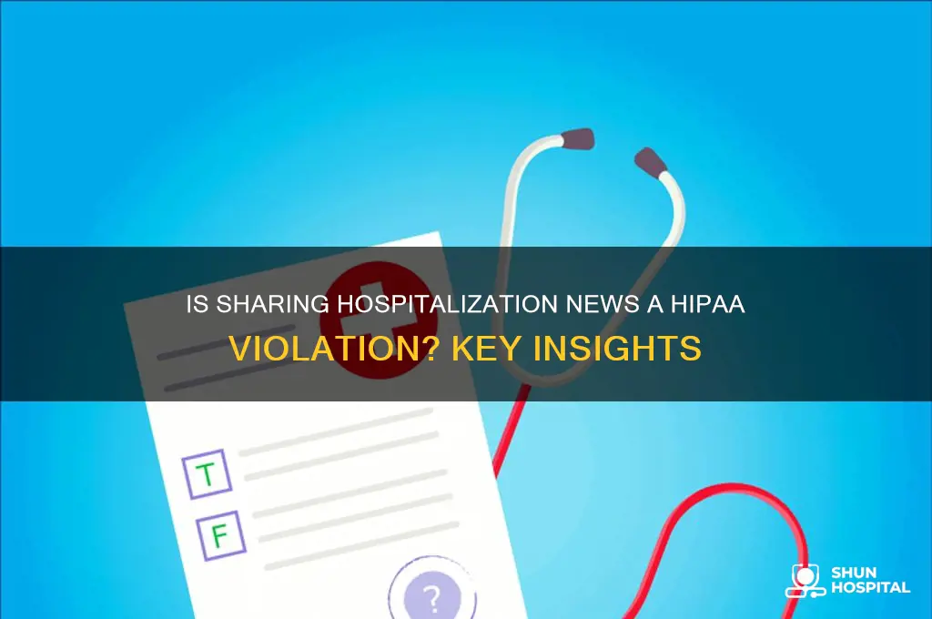 is telling someone is in th hospital breaking hyppa