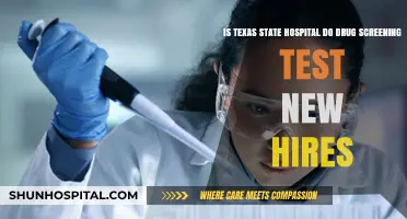 Does Texas State Hospital Drug Test New Hires? Find Out Here