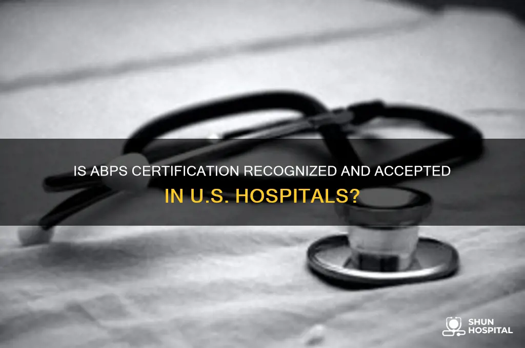 is the american board of physician specialties accepted in hospitals