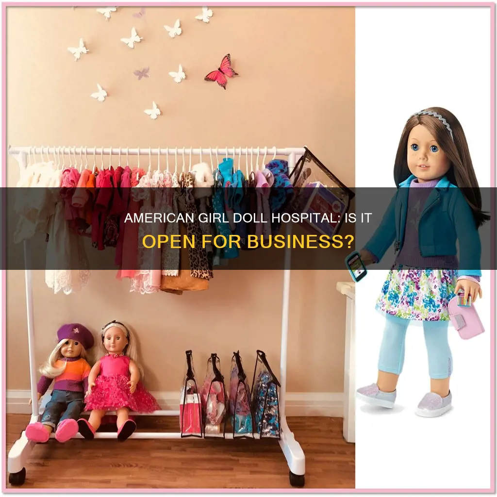 is the american girl doll hospital open