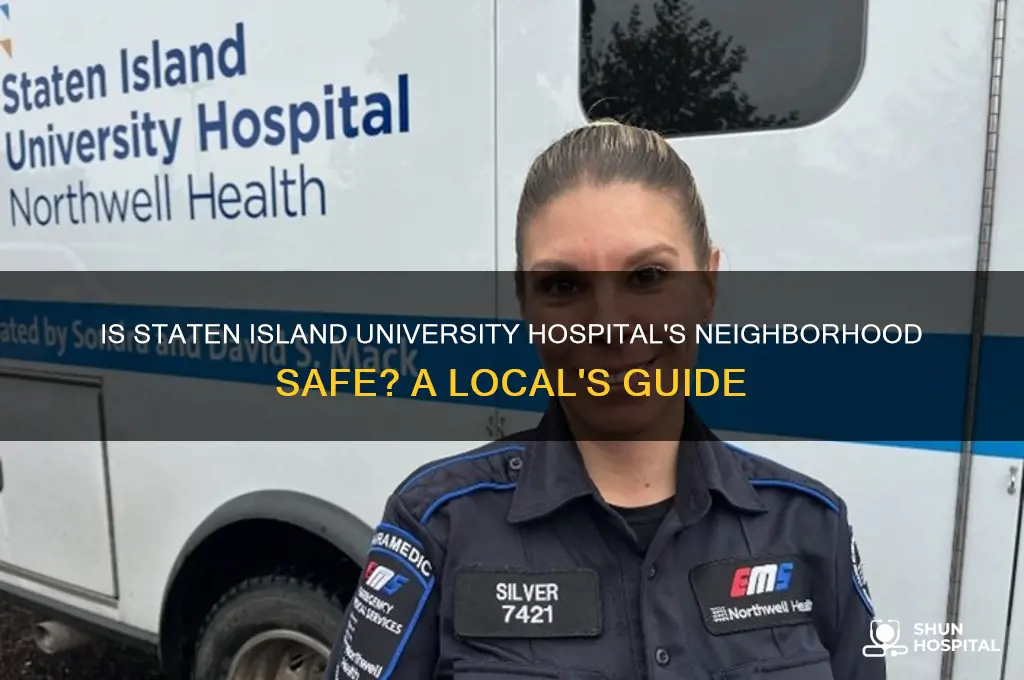is the area near staten island university hospital safe