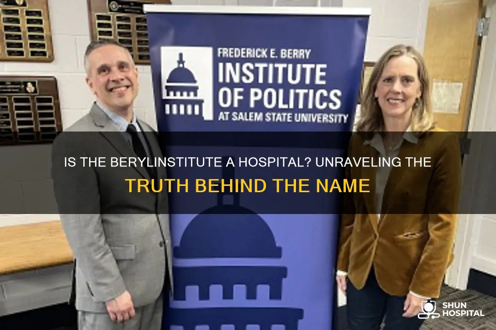 is the berylinstitute a hospital