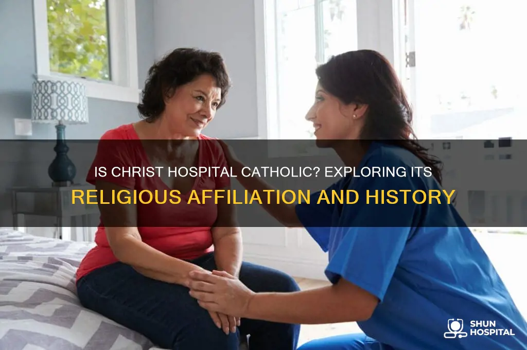 is the christ hospital catholic