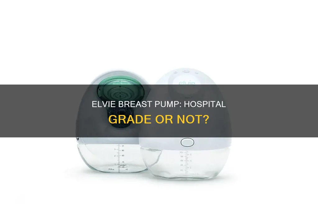 is the elvie breast pump hospital grade