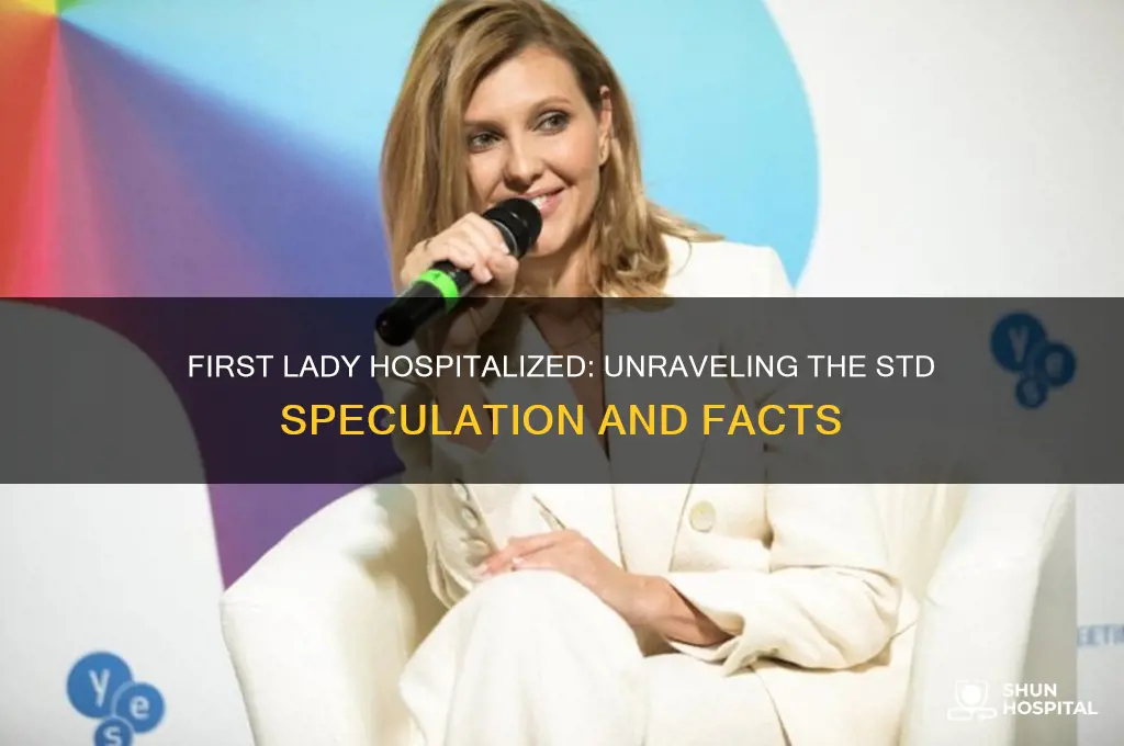 is the first lady in the hospital for stds