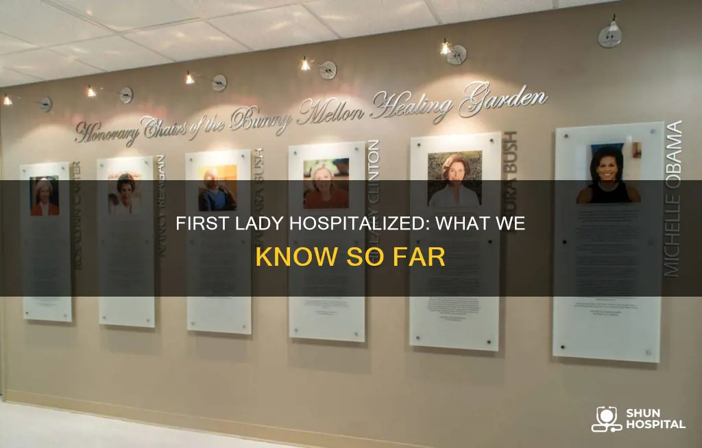 is the first lady in the hospital