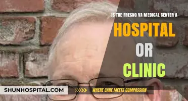 Fresno VA Medical Center: Hospital or Clinic? Understanding Its Role