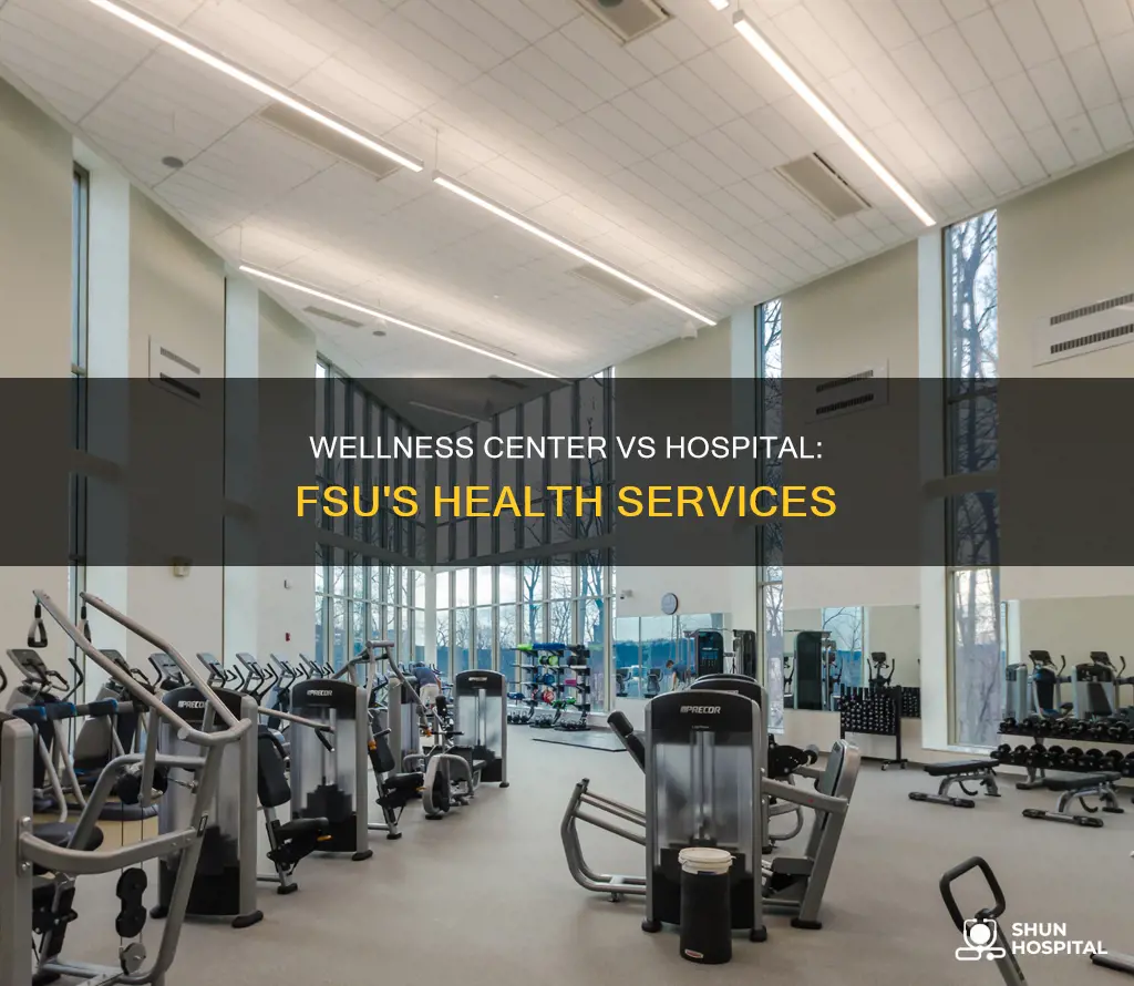 is the fsu wellness center a hospital