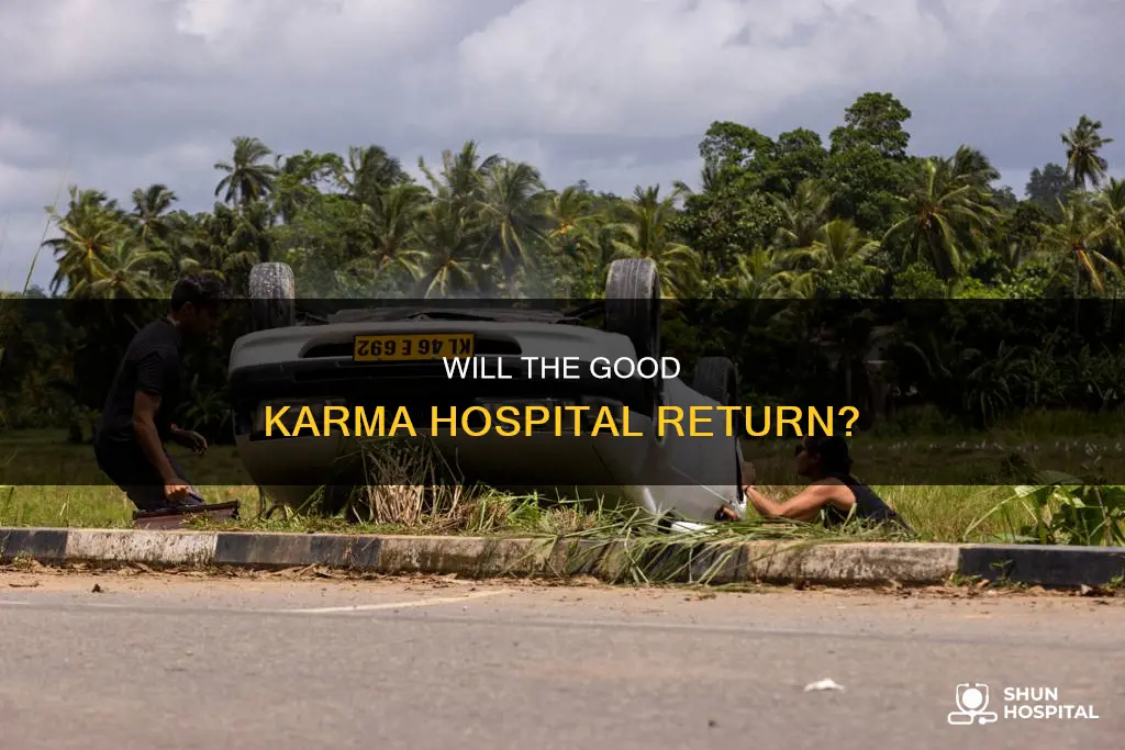 is the good karma hospital coming back