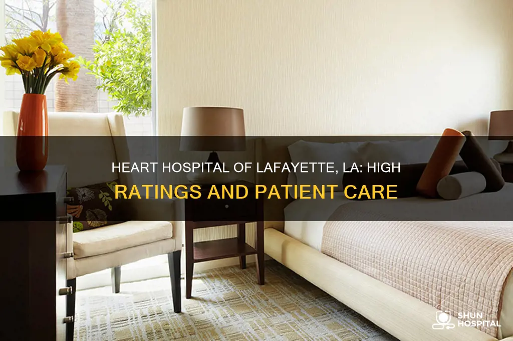is the heart hospital of lafayette la rated hight