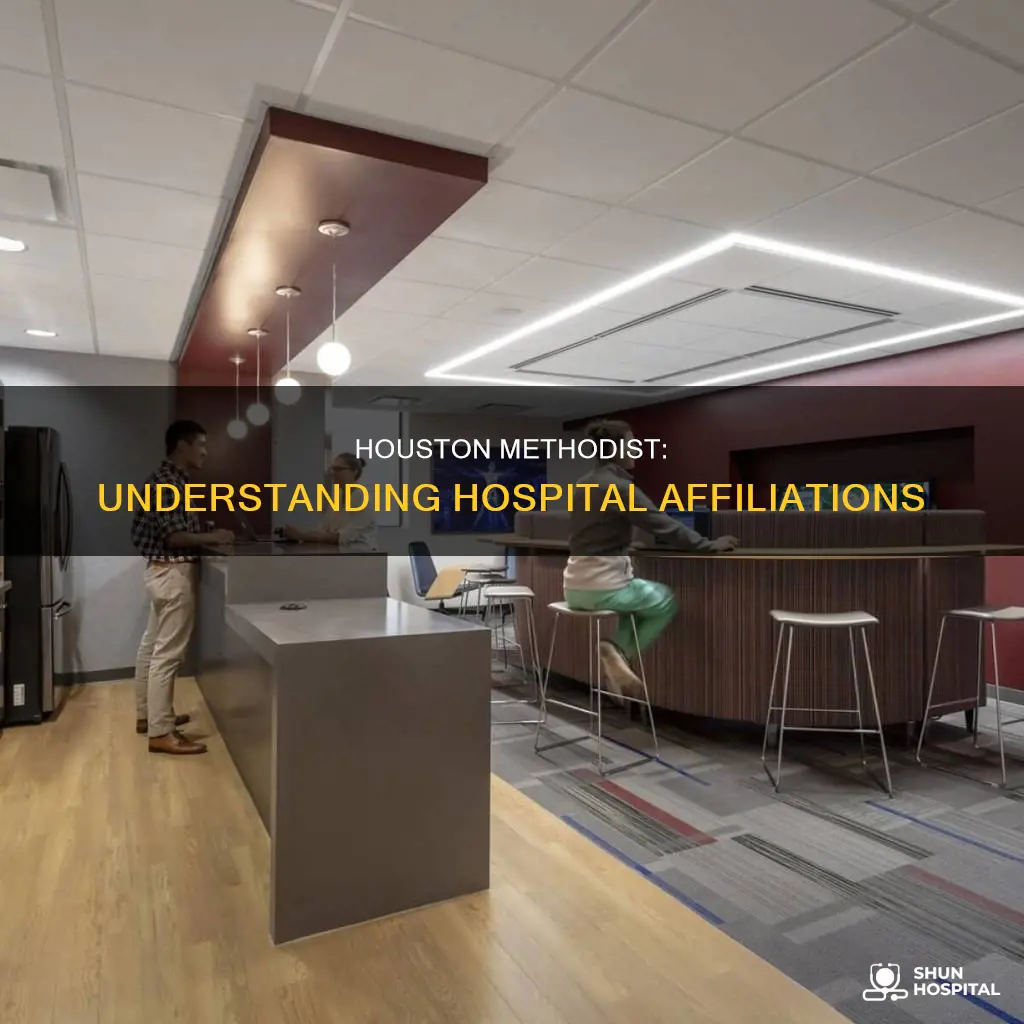 is the methodist hospital in houston affiliated