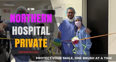 Is Northern Hospital Private? Exploring Ownership and Patient Care