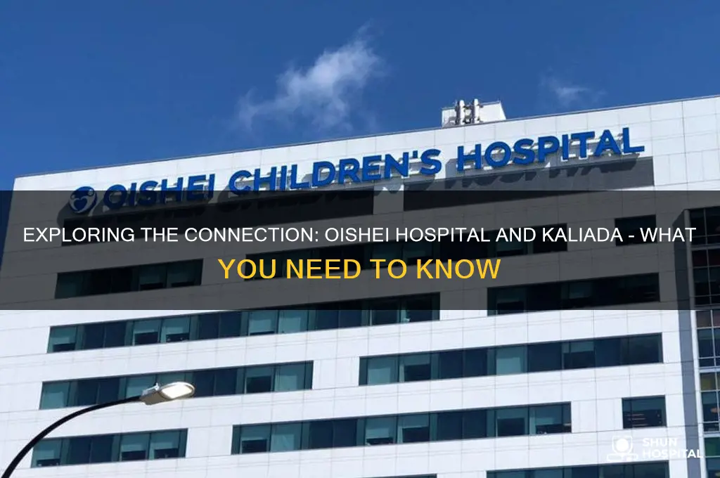 is the oishei hospital kaliada