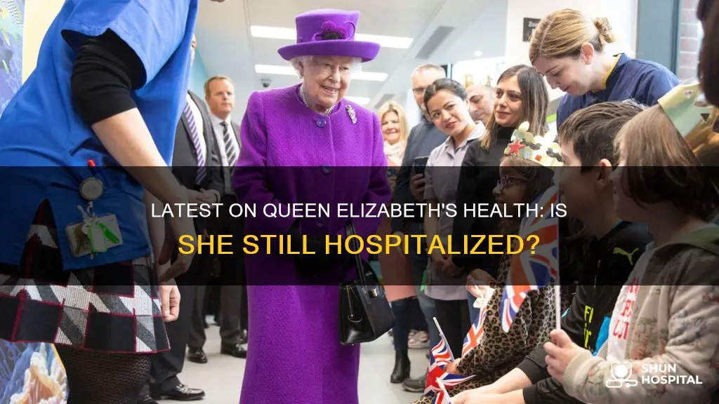 is the queen still in the hospital