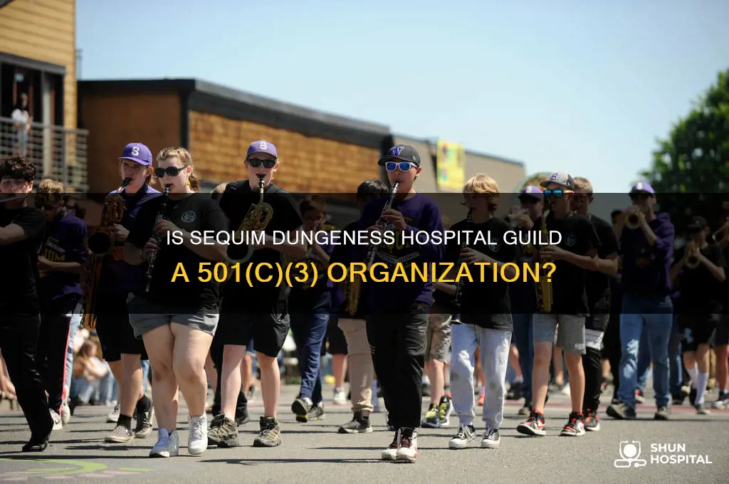 is the sequim dungeness hospital guild a 501 c 3