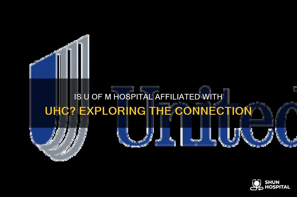 is the u of m hospital part of uhc