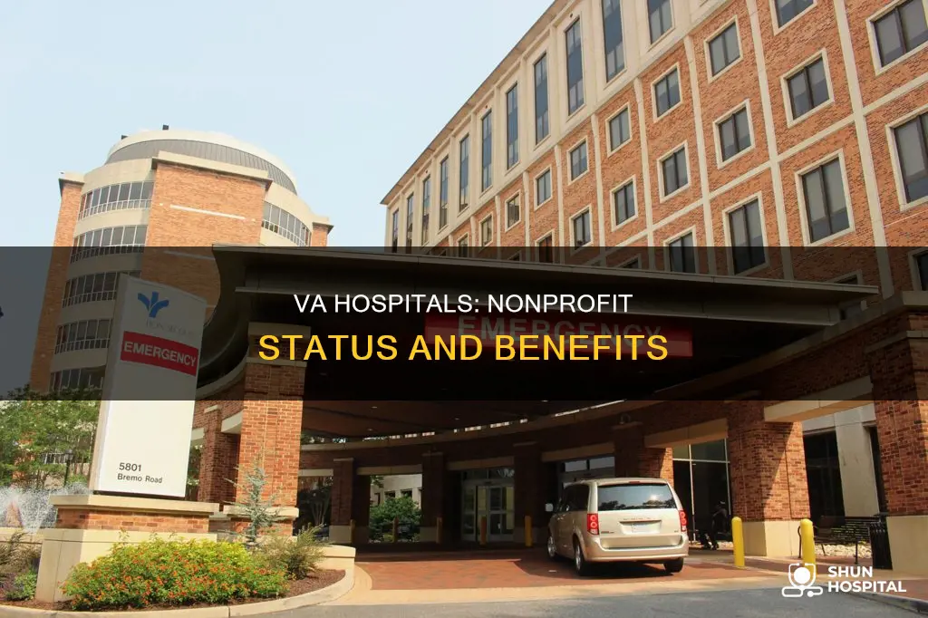 is the va hospital a nonprofit organization