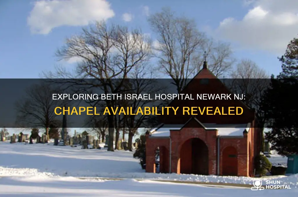 is there a chapel in beth israel hospital newark nj