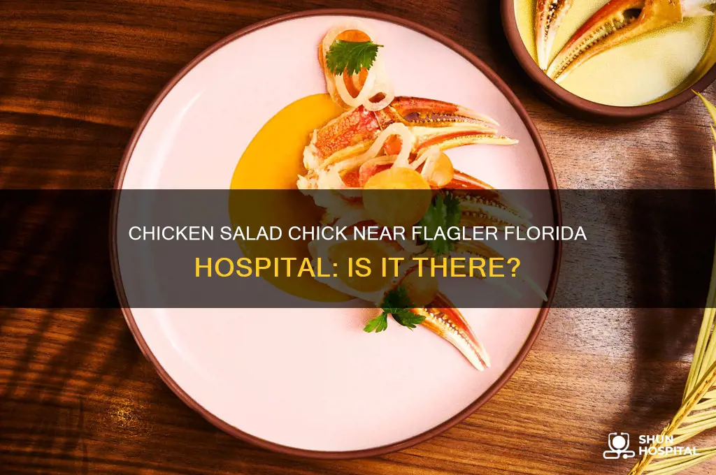 is there a chicken salad chick in flagler florida hospital