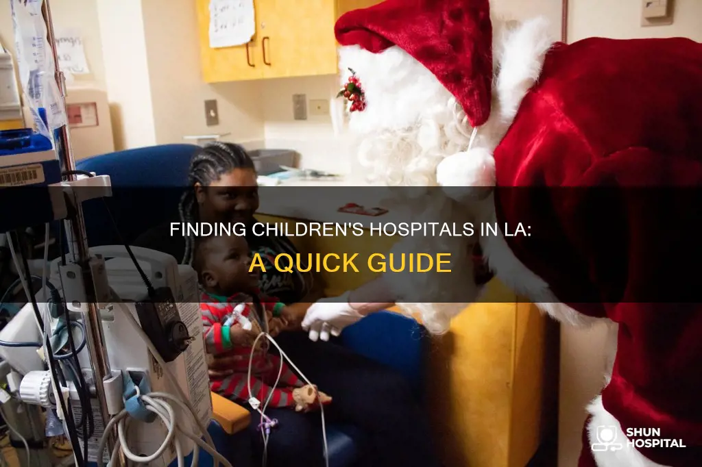 is there a childrens hospital in la