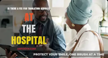 Hospital Translation Services: Are There Hidden Fees for Language Assistance?