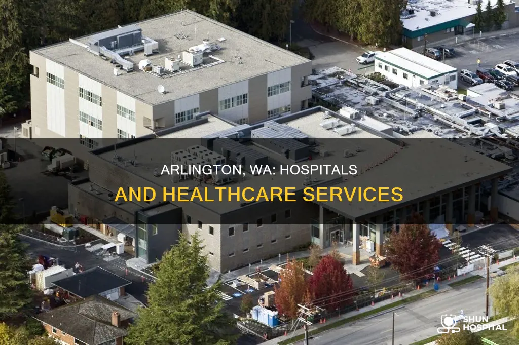 is there a hospital in arlington wa